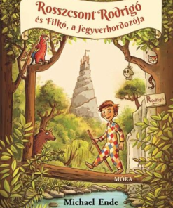 Rosszcsont Rodrigo és Filkó, a fegyverhordozója