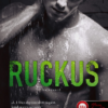 Ruckus - Bajkeverő (Sinners of Saint 2.) - Önállóan is olvasható!
