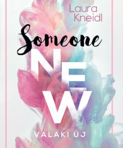 Someone New – Valaki új