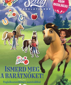 Szilaj - Zabolátlanok - Ismerd meg a barátnőket!