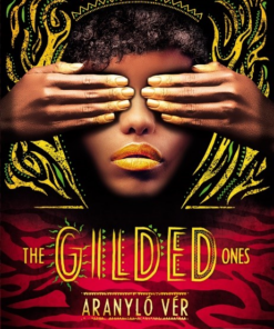 The Gilded Ones – Aranyló vér