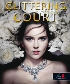 The Glittering Court - A ragyogó udvar 1.