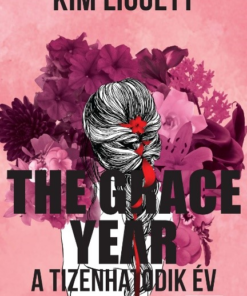 The Grace Year – A tizenhatodik év