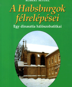 A Habsburgok félrelépései