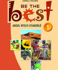 Be the Best! 1. ? Angol nyelvi gyakorló felsősöknek (MS-3755)