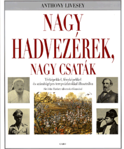 Nagy hadvezérek, nagy csaták