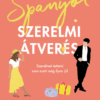 Spanyol szerelmi átverés