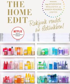 The Home Edit Life: Rakjunk rendet az életünkben!