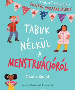 Tabuk nélkül a menstruációról