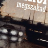Ahol megszakad