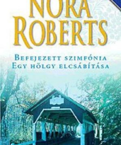 Befejezett szimfónia - Egy hölgy elcsábítása