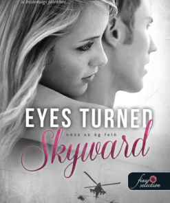 Eyes Turned Skyward - Nézz az ég felé