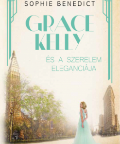 Grace Kelly és a szerelem eleganciája