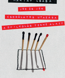 Joe és Jen csodálatos utazása a gyilkolás terhe alatt