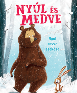 Nyúl és Medve – Nyúl rossz szokása