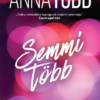 Semmi több