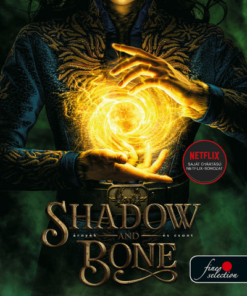 Shadow and Bone - Árnyék és csont