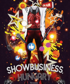 Showbusiness, Hungary