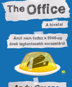 The Office – A hivatal – Amit nem tudsz a 2000-es évek legfontosabb sorozatáról