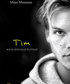 Tim - Avicii: Hivatalos életrajz