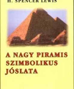 A nagy piramis szimbolikus jóslata