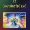 Az öngyógyító erő