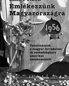 Emlékezzünk Magyarországra 1956