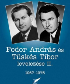Fodor András és Tüskés Tibor levelezése II. - 1967-1976