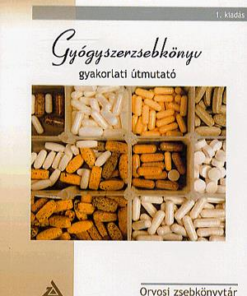 Gyógyszerzsebkönyv - Gyakorlati útmutató