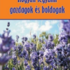 Hogyan legyünk gazdagok és boldogak - Út a gazdagsághoz