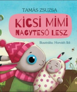 Kicsi Mimi nagytesó lesz