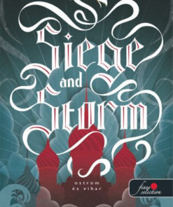 Siege and Storm - Ostrom és vihar