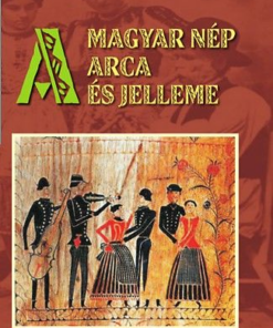 A magyar nép arca és jelleme