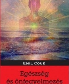Egészség és önfegyelmezés