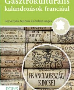Gasztrokulturális kalandozások franciául