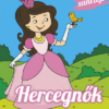 Kicsik színezője  - Hercegnők