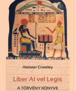 Liber Al vel Legis - A törvény könyve