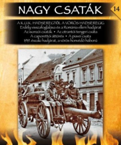 Nagy csaták 14. - A K.u.K. hadseregtől a Vörös Hadseregig