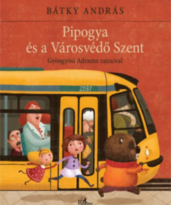 Pipogya és a Városvédő Szent