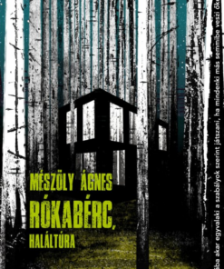 Rókabérc, haláltúra
