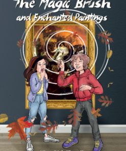 The Magic Brush and Enchanted Paintings