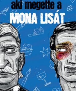 Aki megette a Mona Lisát