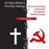 Az Opus Deitől a Provida Materig - Állambiztonsági hálózatok és egyházi kisközösségek