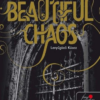 Beautiful Chaos - Lenyűgöző Káosz
