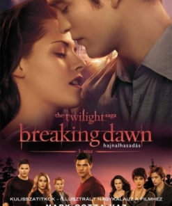 Breakingdawn - Hajnalhasadás 1. rész