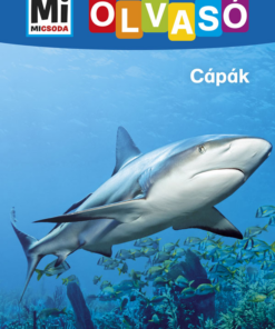 Cápák - Mi MICSODA Olvasó