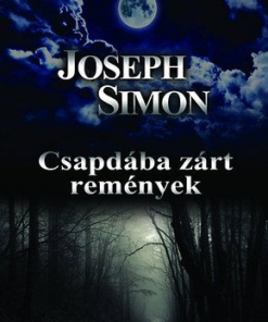 Csapdába zárt remények