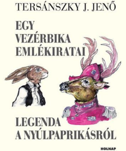 Egy vezérbika emlékiratai - Legenda a nyúlpaprikásról