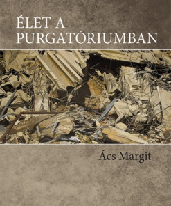 Élet a purgatóriumban