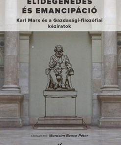 Elidegenedés és emancipáció